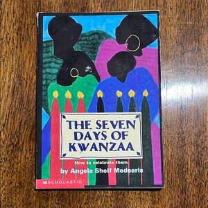 Scholastic The Seven Days of Kwanzaa by Angela Shelf Medearis
